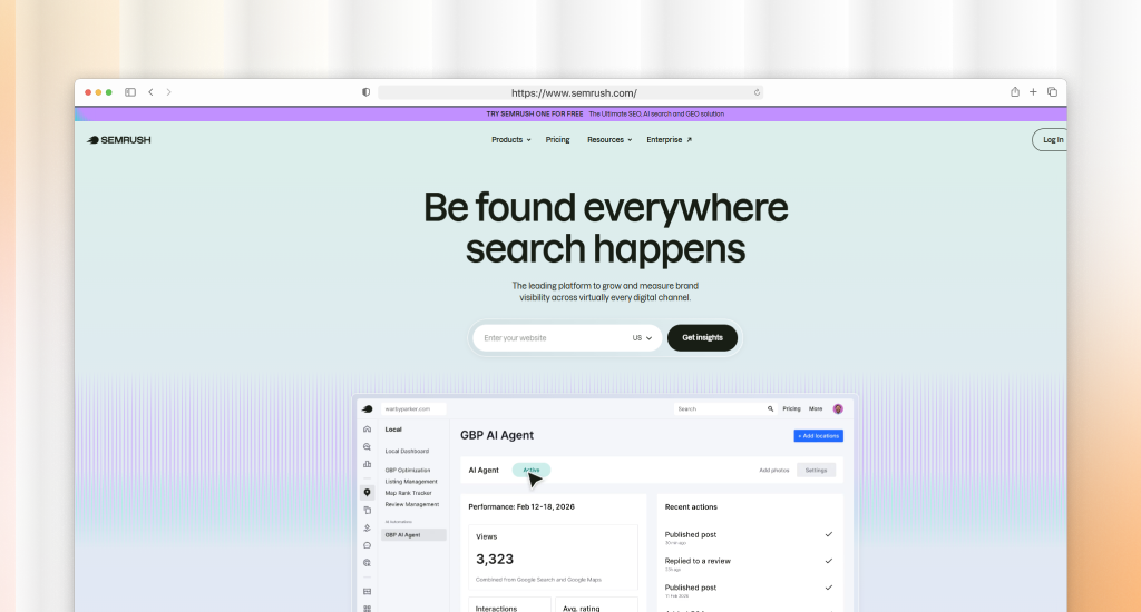 Semrush homepage with headline "Be found everywhere search happens," a search bar, "Get Insights" button, and a GBP AI Agent dashboard showing performance metrics.