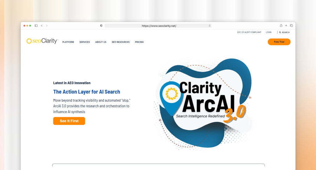 seoClarity homepage featuring headline "The Action Layer for AI Search," a Clarity ArcAI 3.0 graphic, and a prominent "Free Trial" button with navigation links.